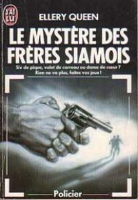 Ellery Queen - Le mystère des frères siamois