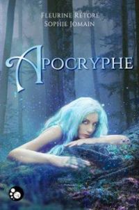 Sophie Jomain - Apocryphe