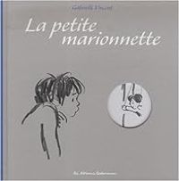 Couverture du livre La petite marionnette - Gabrielle Vincent