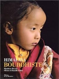 Couverture du livre Himalaya bouddhiste - Matthieu Ricard - Danielle Fllmi