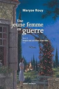 Couverture du livre Jacques ou les échos d'une voix - Maryse Rouy