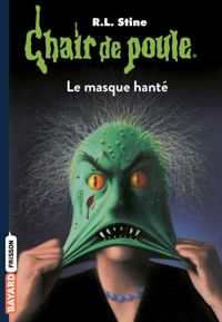 Couverture du livre Le Masque hanté, numéro 11 - Robert Lawrence Stine