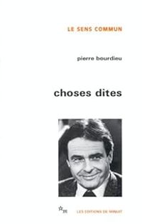 Couverture du livre Choses dites - Pierre Bourdieu