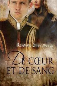 Rowan Speedwell - De cœur et de sang