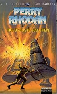 Karl Herbert Scheer - Clark Darlton - Holocauste Halucien