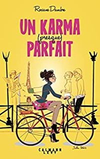 Couverture du livre Un karma (presque) parfait - Roxane Dambre