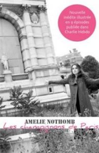 Amelie Nothomb - Les champignons de Paris