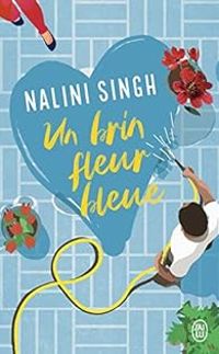 Nalini Singh - Un brin fleur bleue