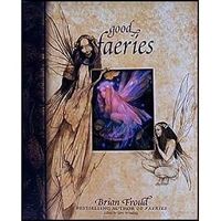 Brian Froud - Good Faeries/Bad Faeries