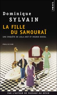 Dominique Sylvain - La Fille du samouraï