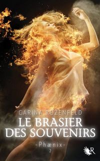 Couverture du livre Phaenix - Livre 2  - Carina Rozenfeld