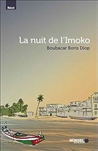 Boubacar Boris Diop - La nuit de l'Imoko