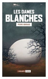 Couverture du livre Les dames blanches - Pierre Bordage