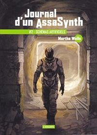 Martha Wells - Schémas artificiels