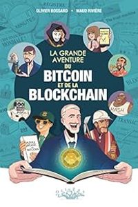 Olivier Bossard - La grande aventure du bitcoin et de la blockchain