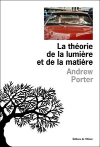 Couverture du livre La théorie de la lumière et de la matière - Andrew Porter