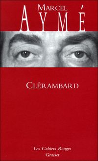 Couverture du livre Clérambard - Marcel Ayme - Ayme Marcel Ayme