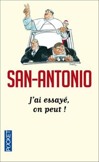 San-antonio - J'ai essayé, on peut !