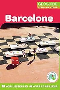 Couverture du livre Géo Guide : Barcelone - Guide Gallimard