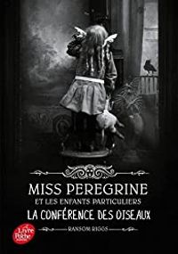 Couverture du livre La confrérie des oiseaux - Ransom Riggs