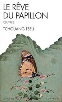  Tchouang Tseu - Le rêve du papillon