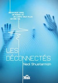 Neal Shusterman - Les déconnectés