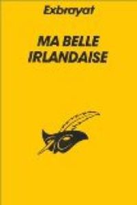 Charles Exbrayat - Ma belle Irlandaise