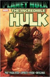 Greg Pak - The Incredible Hulk : Planet Hulk