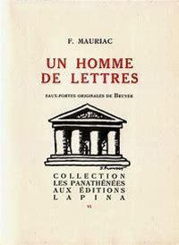 Couverture du livre Un homme de lettres - Francois Mauriac - Pierre Andre Benoit - Georges Bruyer