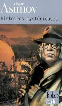 Couverture du livre Histoires mystérieuses - Isaac Asimov