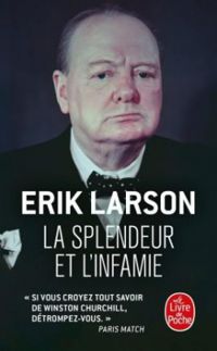 Couverture du livre La splendeur et l'infamie - Erik Larson