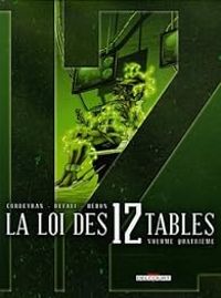 Couverture du livre La Loi des 12 Tables - Ric Corbeyran - Djillali Defali