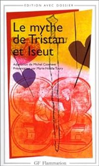 Couverture du livre Le mythe de Tristan et Iseut - Michel Cazenave