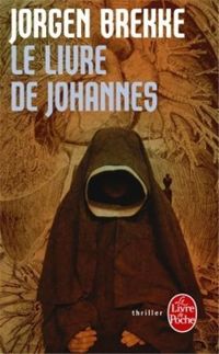 Couverture du livre Le Livre de Johannes - Jorgen Brekke