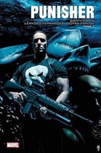 Garth Ennis - Leandro Fernandez - Goran Parlov - Punisher Max