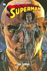 Couverture du livre Superman : Lex Luthor - Brian Azzarello - Lee Bermejo