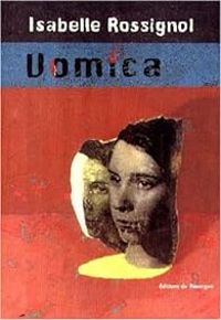 Couverture du livre Vomica - Isabelle Rossignol