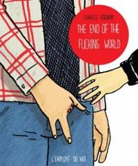 Couverture du livre The end of the fucking world - Charles Forsman