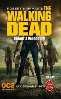 Robert Kirkman - Retour a Woodbury