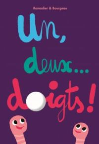 Couverture du livre Un, deux ... doigts ! - Cedric Ramadier