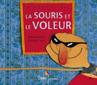 Jihad Darwiche - Christian Voltz(Illustrations) - La souris et le voleur