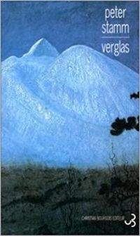 Couverture du livre Verglas - Peter Stamm