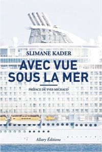 Couverture du livre Avec vue sous la mer - Slimane Kader