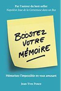 Couverture du livre Boostez votre mémoire - Fabien Olicard