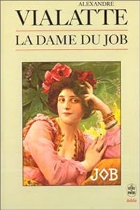 Alexandre Vialatte - La Dame du Job