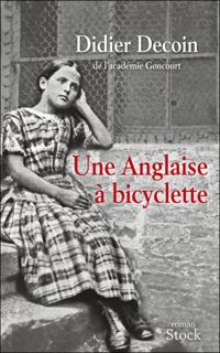 Couverture du livre Une Anglaise à bicyclette - Didier Decoin