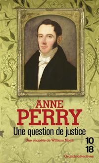 Anne Perry - Une question de justice 