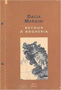 Dacia Maraini - Retour à Bagheria