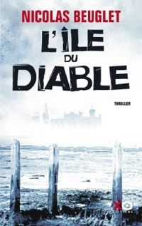 Couverture du livre L'île du diable - Nicolas Beuglet