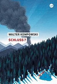 Walter Kempowski - Schluss ?